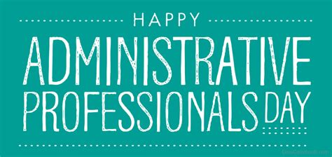 70 Administrative Professionals Day Images Pictures Photos Desi