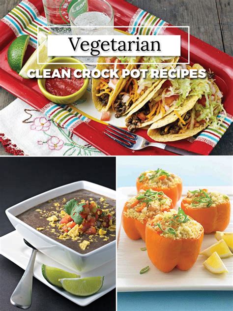 Vegetarian Clean Eating Crock Pot Recipes