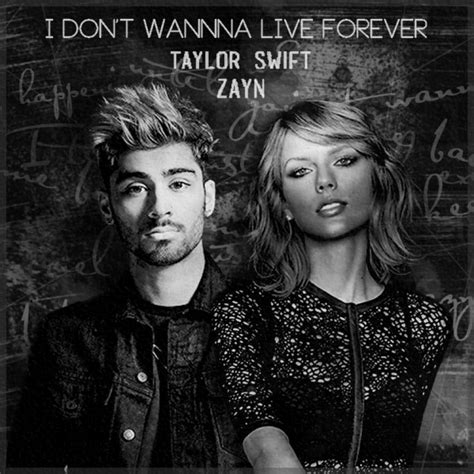 taylor swift and zayn “i don t wanna live forever” distract