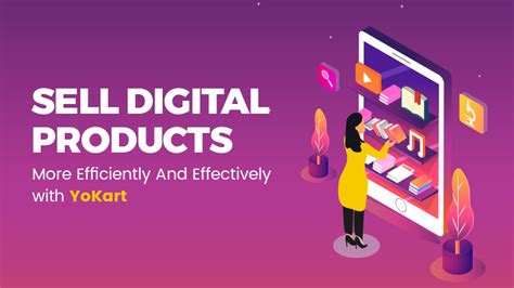 How To Sell Digital Products With Yokart