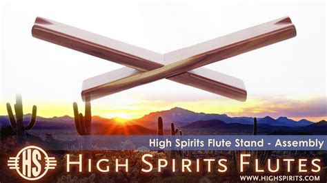 High Spirits Flute Stand Assembly Youtube