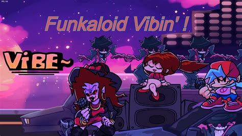 Friday Night Funkaloid Vibing Mod Completo Youtube