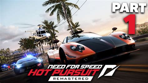 Need For Speed Hot Pursuit Remastered Gameplay Walkthrough Part 1 Intro Youtube