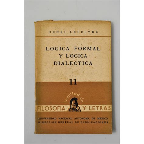 Lógica Formal Y Lógica Dialéctica Lógica Filosofía