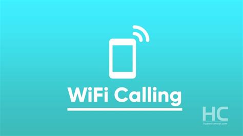 How To Activate Wi Fi Calling Vowifi Huawei Central