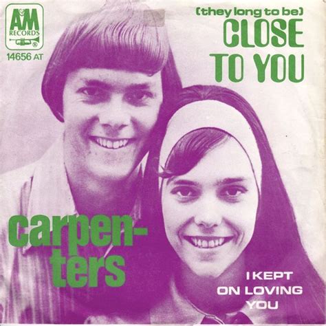 The Number Ones The Carpenters “they Long To Be Close To You”