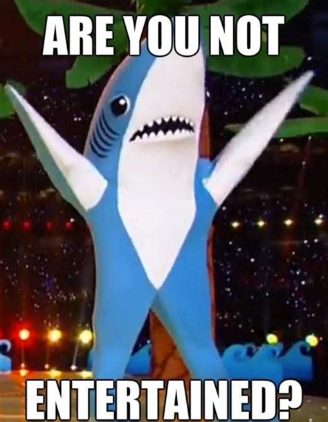 Left Shark Entertainment Are You Not Entertained Know Your Meme