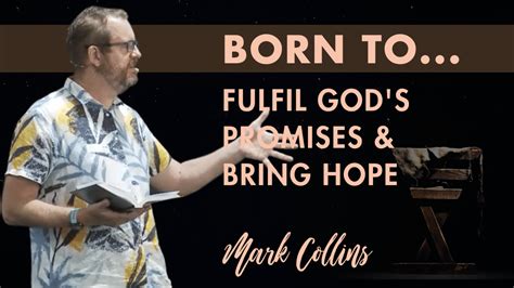 Born To Fulfil God S Promises Bring Hope
