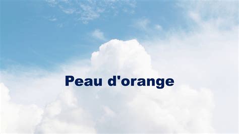 How To Pronounce Peau Dorange In French Youtube