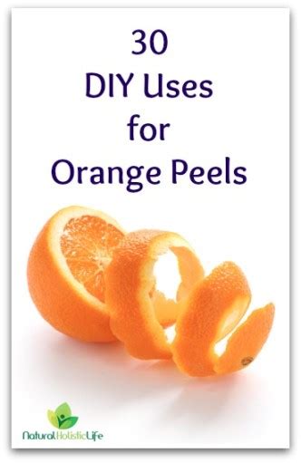 30 Diy Uses For Orange Peels Natural Holistic Life