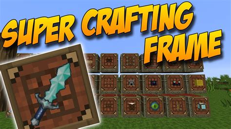 Super Crafting Frame Marcos Crafteadores Super Útiles Minecraft Mod