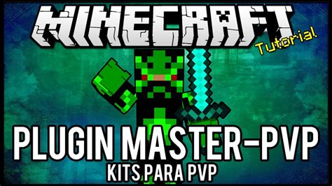 Tutorial Master Pvp Kits Para Pvp Minecraft Youtube