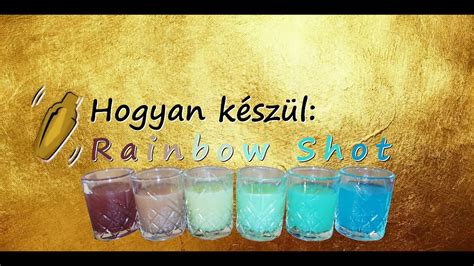 Hogyan Készül Rainbow Shot Koktél Youtube