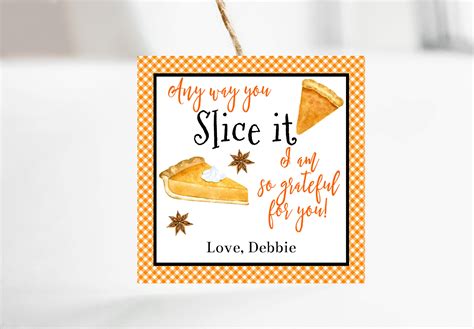 Editable Any Way You Slice It Pumpkin Pie Tag Thanksgiving Etsy Uk