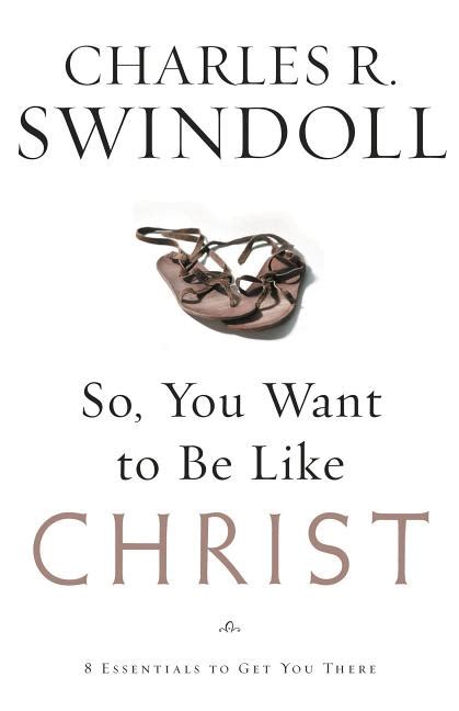 So You Want To Be Like Christ Dts Book Center