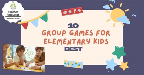 10 Best Group Games For Elementary Kids