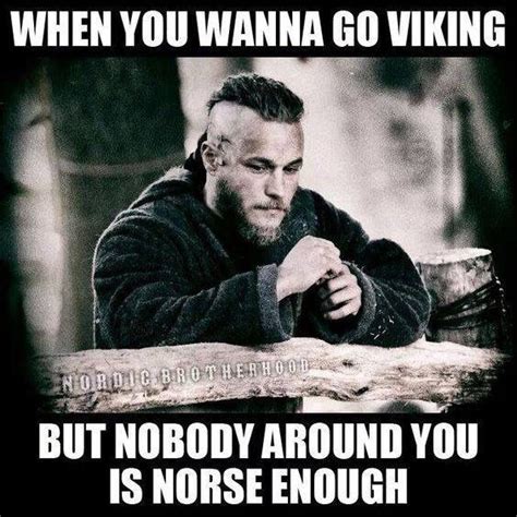 Pin By Tricky K On Quotes Viking Quotes Vikings Warrior Quotes