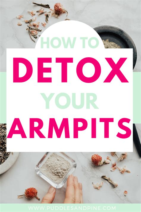 How To Do An Armpit Detox To Help Get Rid Of Body Odor Armpit