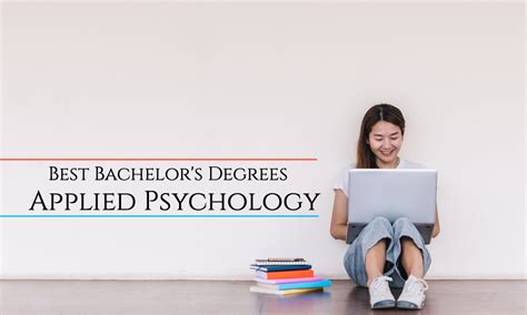 The Best Bachelors Degrees In Applied Psychology Successful Student