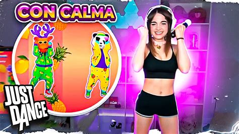 Staryuuki Bailando Con Calma Just Dance Youtube