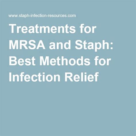 Treatments For Mrsa And Staph Best Methods For Infection Relief Mrsa