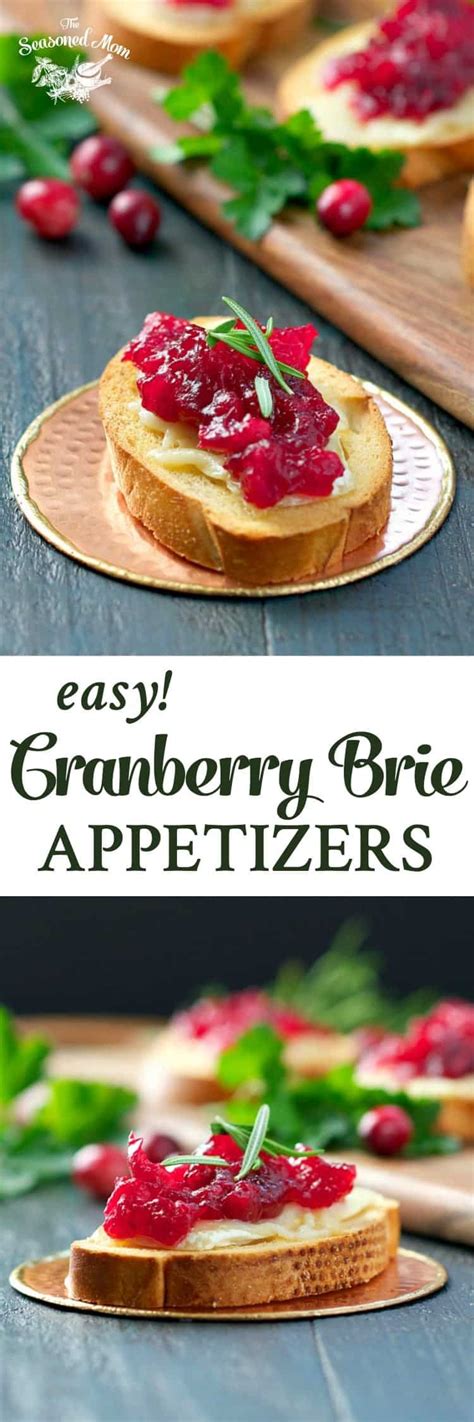 These recipes, on the other hand, are if you wish to request that your personal information is not shared with third parties, please click on the. Easy Cranberry Brie Appetizers - The Seasoned Mom