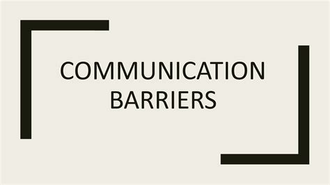 Solution Communication Barriers Studypool