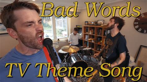 bad words tv theme song music video youtube