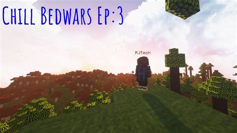 Chill Hypixel Bedwars Ep3 Youtube