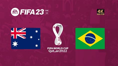 Austrália x Brasil FIFA 23 Gameplay Copa do Mundo Qatar 2022 Final