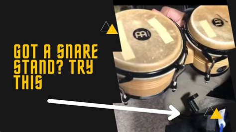 how i mount my bongos to a snare stand youtube