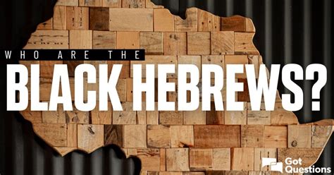 Who Are The Black Hebrews Black Israelites