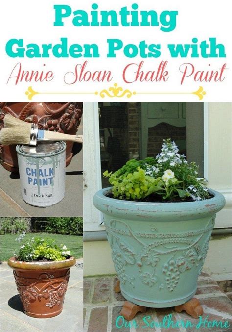 Painting Garden Pots With Annie Sloan Chalk Paint Paint Garden Pots