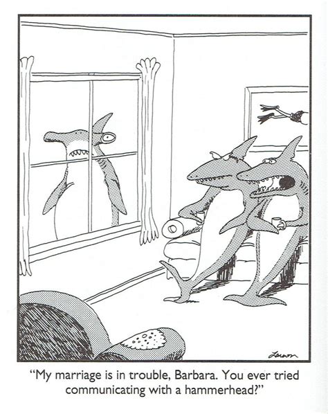 Image Result For Far Side Sharks Ill Tell The Others Far Side