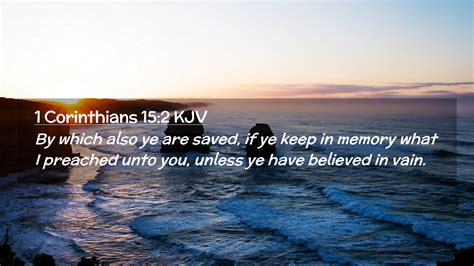 1 Corinthians 152 Kjv Desktop Wallpaper By Which Also Ye Are Saved If Ye Keep In Memory