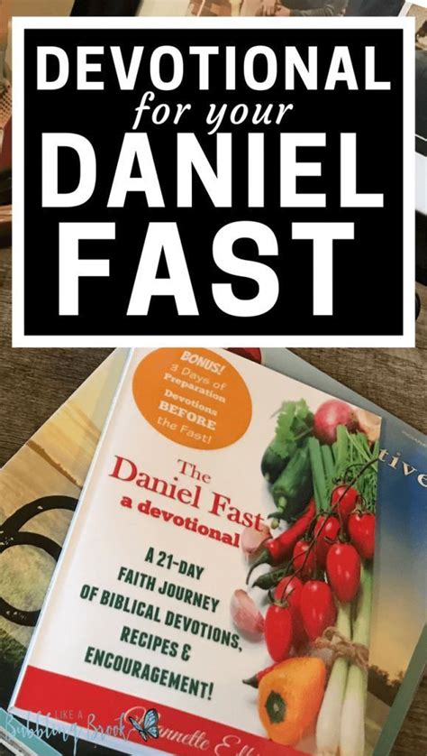 Daniel Fast Devotional 21 Days Of Tips Recipes And Encouragement
