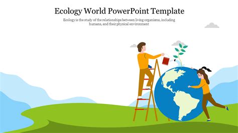 Serene Ecology World Powerpoint Template Presentation