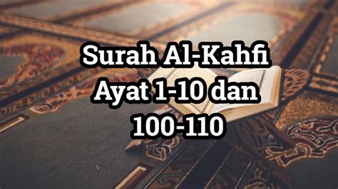 Surah Kahfi 100 110 Rumi Surah Al Kahfi Ayat 1 10 Dan Vrogue Co