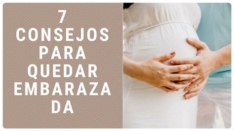 😊 Como Quedar Embarazada Rápido 〰 7 Tips 〰 ⎥ Bfb Youtube