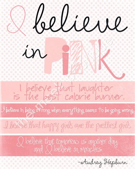 I Believe In Pink Wall Art Printable Audrey Hepburn Quotes 500 Via