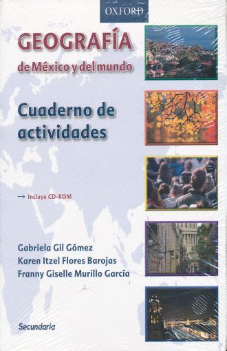 Geografia De Mexico Y Del Mundo Cuaderno De Actividades Secundaria