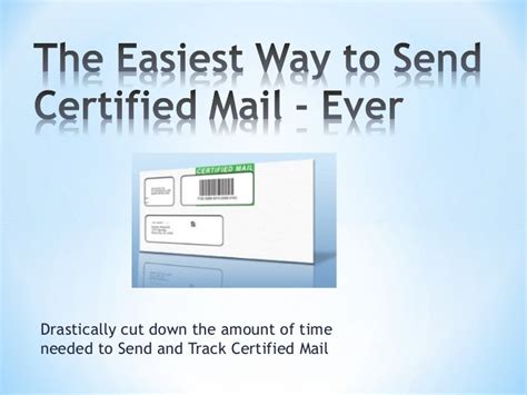 The Easiest Way To Send Certified Mail