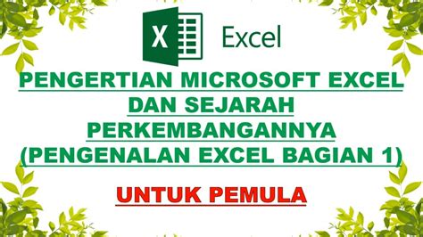 Pengertian Microsoft Excel Dan Sejarah Perkembangannya Pengenalan My