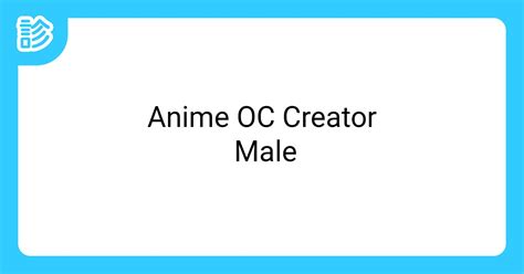 Anime Oc Creator Male