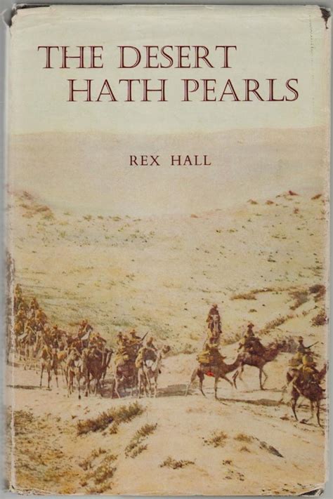 The Desert Hath Pearls By Hall Rex Herring Sir Edward Foreword