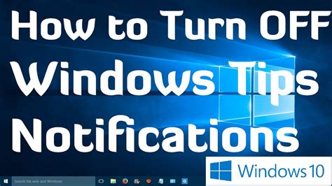 How To Turn Off Windows Tips Notifications In Windows 10 Youtube