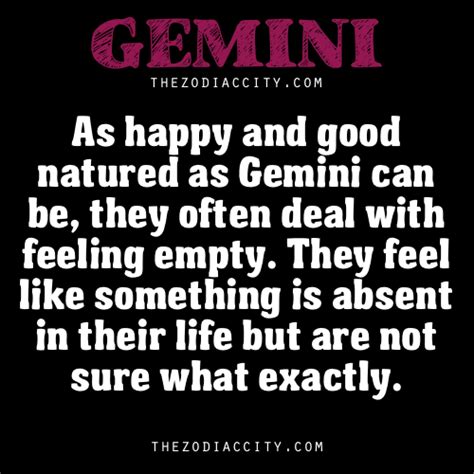 As Happy And Good Natured As Gemini Can Be They Often Deal With