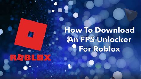 How To Download An Roblox Fps Unlocker Youtube