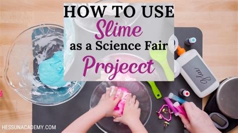 Slime Science Hess Un Academy