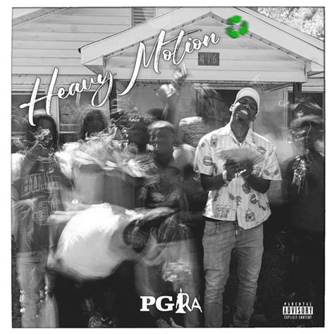 Pg Ra Heavy Motion Lyrics And Tracklist Genius